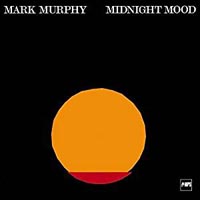 Mark Murphy Midnight Mood
